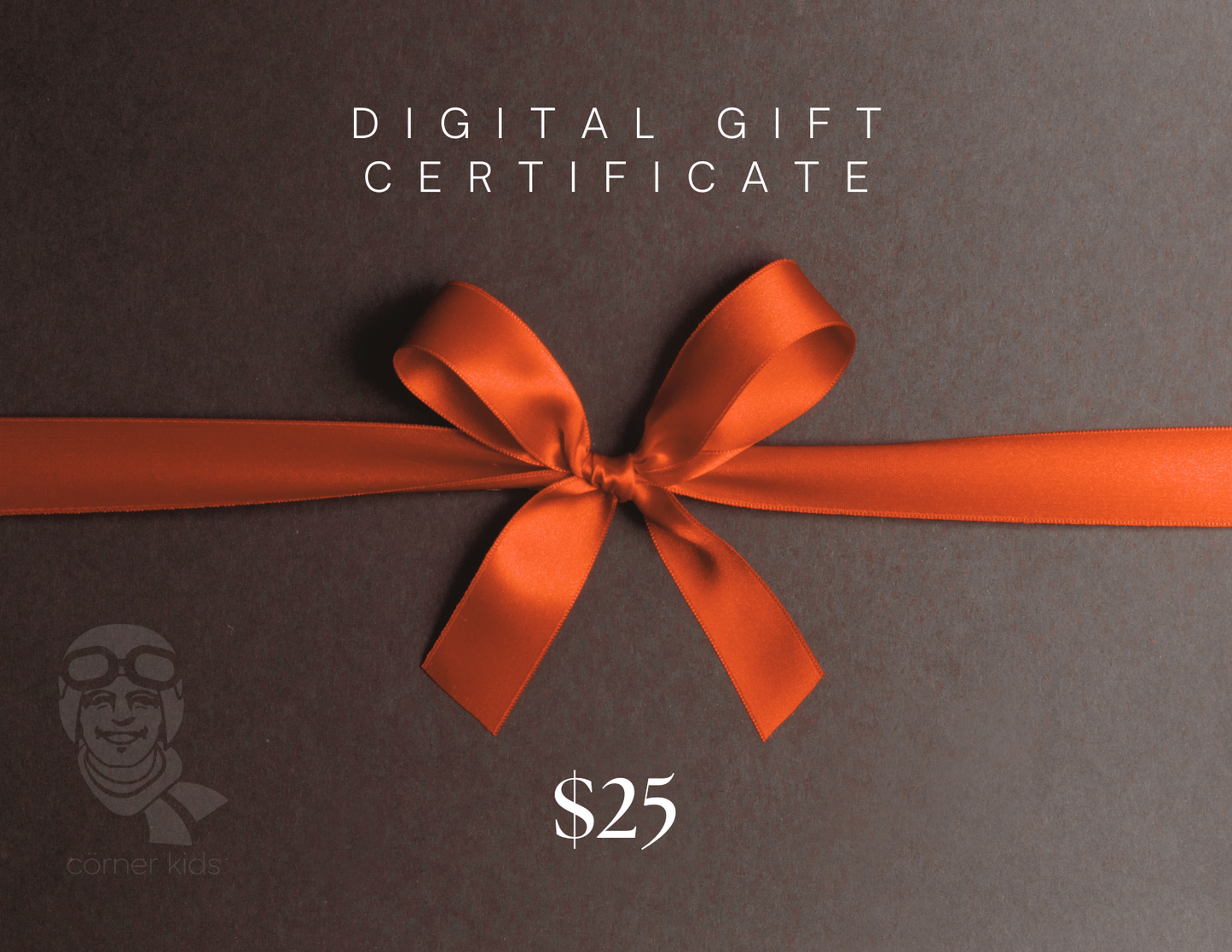 Corner Kids Gift Certificate: Your Style, Your Choice